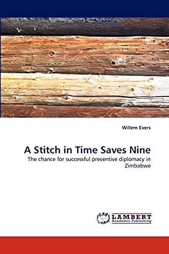 A Stitch in Time Saves Nine: The chance for successful preventive diplomacy in Zimbabwe