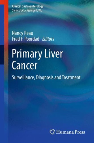 Primary Liver Cancer: Surveillance, Diagnosis and Treatment (Clinical Gastroenterology)