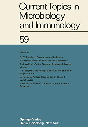 Current Topics in Microbiology and Immunology, 59: Ergebnisse der Mikrobiologie und Immunitätsforschung: Ergebnisse der Mikrobiologie und Immunitätsforschung Volume 59