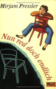 Nun red doch endlich: Kinderroman (Gulliver)