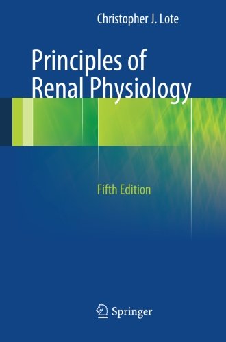 Principles of Renal Physiology: Fifth Edition