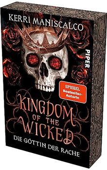 Kingdom of the Wicked – Die Göttin der Rache (Kingdom of the Wicked 3): Mit limitiertem Farbschnitt | Die Booktok-Sensation - prickelnde Romantasy, die süchtig macht