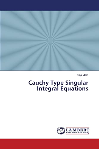 Cauchy Type Singular Integral Equations