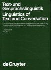 Text- und Gesprächslinguistik 1. Halbband: Ein internationales Handbuch zeitgenössischer Forschung (Handbücher zur Sprach- und ... and Communication Science [HSK], 16/1)