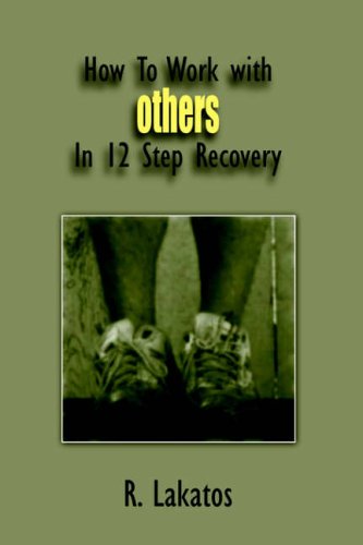 How To Work with Others In 12 Step Recovery