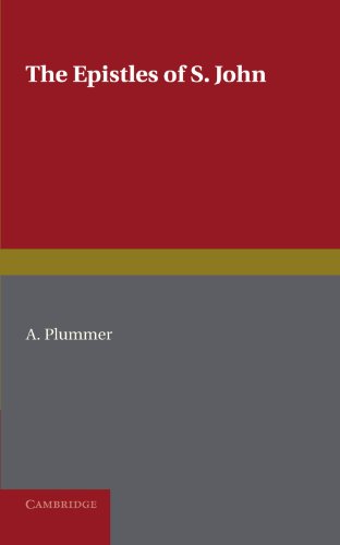 The Epistles of S. John (Cambridge Greek Testament for Schools and Colleges)