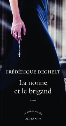 La nonne et le brigand von Frédérique Deghelt | Buch | Zustand sehr gut