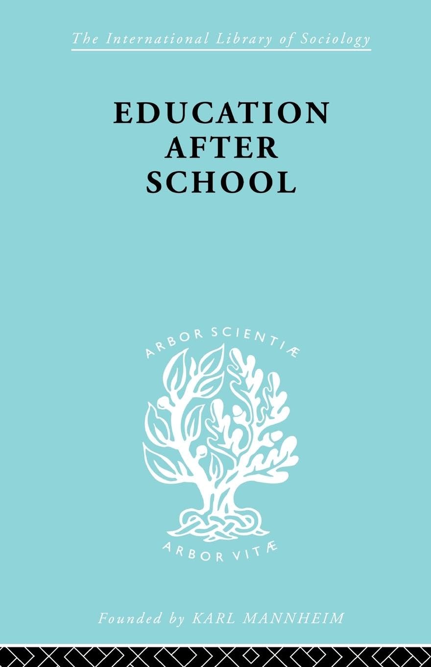 Education after School (International Library of Sociology)