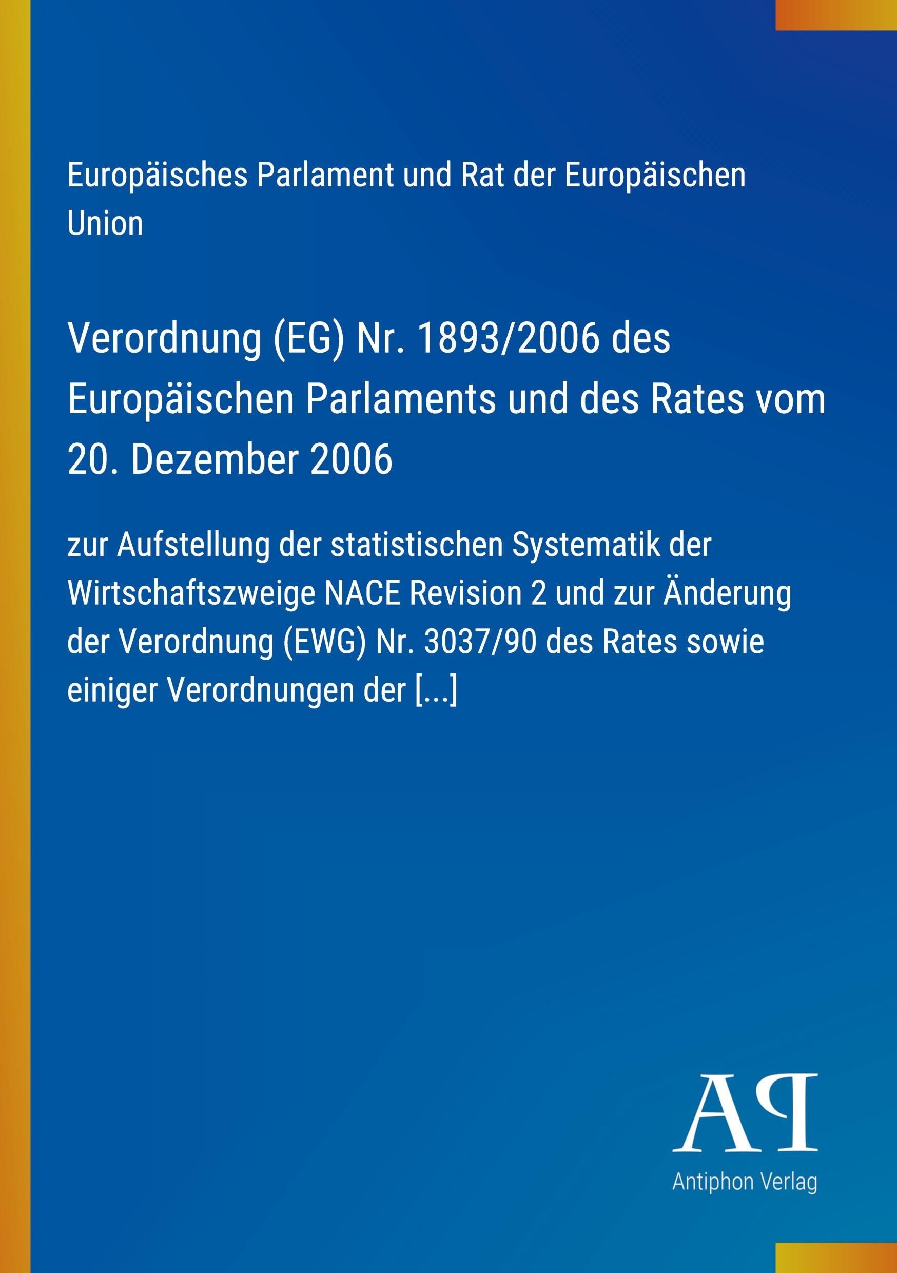 Verordnung (EG) Nr. 1893/2006 des Europäischen Parlaments und des Rates vom 20. Dezember 2006
