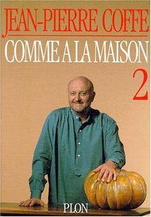 Comme à la maison. Vol. 2