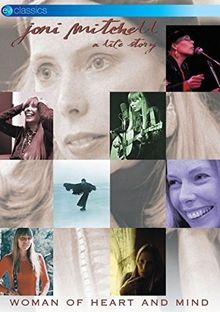 Joni Mitchell - Woman of Heart and Mind