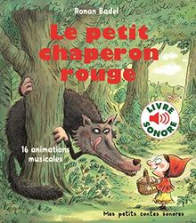 Le Petit Chaperon rouge : 16 animations musicales