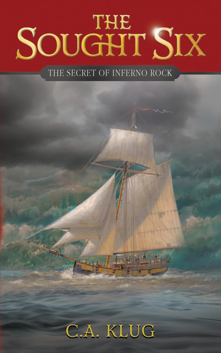 The Sought Six: The Secret of Inferno Rock