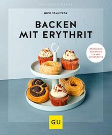 Backen mit Erythrit (GU KüchenRatgeber)