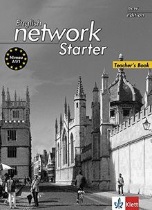 English Network Starter New Edition: Einstiegsband für sprachlernungewohnte Anfänger. Teacher's Book (English Network New Edition)