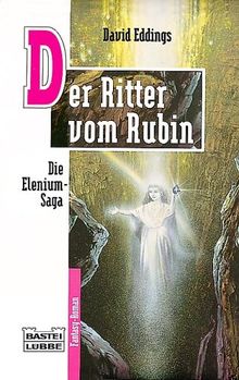 Der Ritter vom Rubin: Die Elenium-Saga, Bd. 2