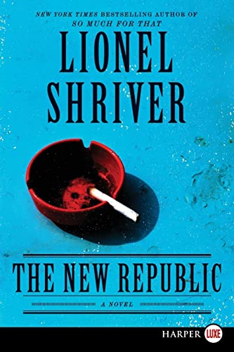 The New Republic: A Novel