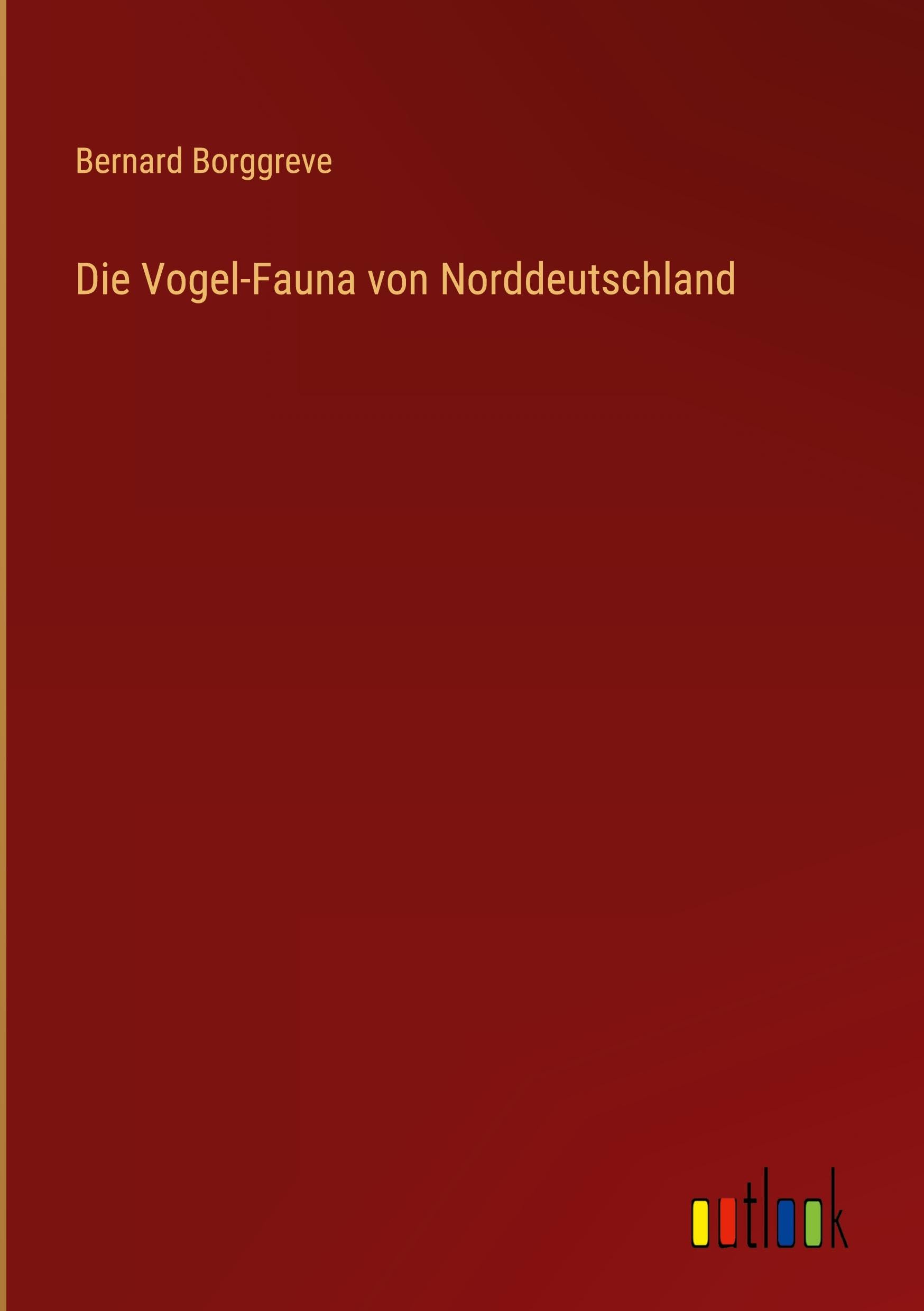 Die Vogel-Fauna von Norddeutschland