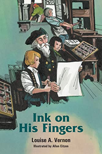 Ink on His Fingers (Louise A. Vernon Historical Fiction Series, 12)