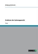 Probleme der Gattungspoetik