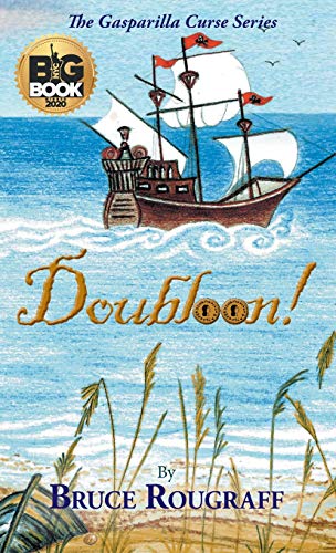 Doubloon! (The Gasparilla Curse, Band 1)