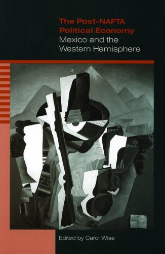 Post-NAFTA Political Economy - Ppr: Mexico and the Western Hemisphere