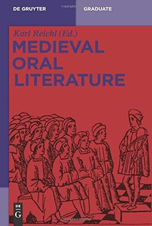 Medieval Oral Literature (De Gruyter Lexikon)