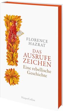 Das Ausrufezeichen. Eine rebellische Geschichte: Für alle Leserinnen und Leser des SPIEGEL-Bestsellers »Papyrus« von Irene Vallejo | Exklusiver Farbschnitt in limitierter Erstauflage