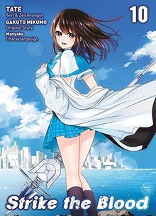 Strike the Blood: Bd. 10