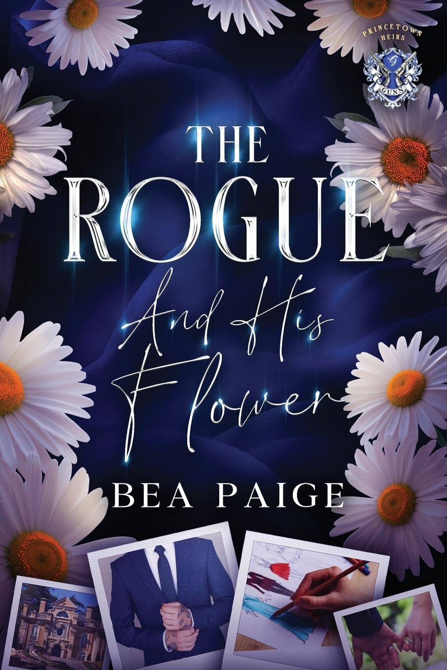 The Rogue And His Flower (Princetown Heirs - Alternate cover edition, Band 2)
