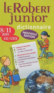 Le Robert junior dictionnaire : 8-11 ans, CE-CM