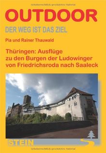 Thüringen: Wanderung zu den Burgen der Ludowinger von der Schauenburg bis zur Neuenburg