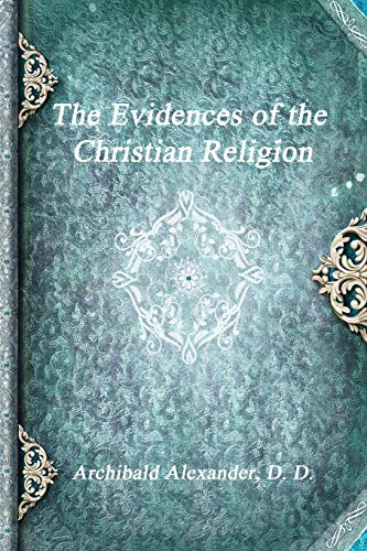 The Evidences of the Christian Religion