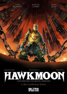 Hawkmoon. Band 1: Das schwarze Juwel (Hawkmoon (Comic)) von Le Gris, Jérôme  | Buch | Zustand wie neu