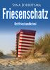 Friesenschatz. Ostfrieslandkrimi