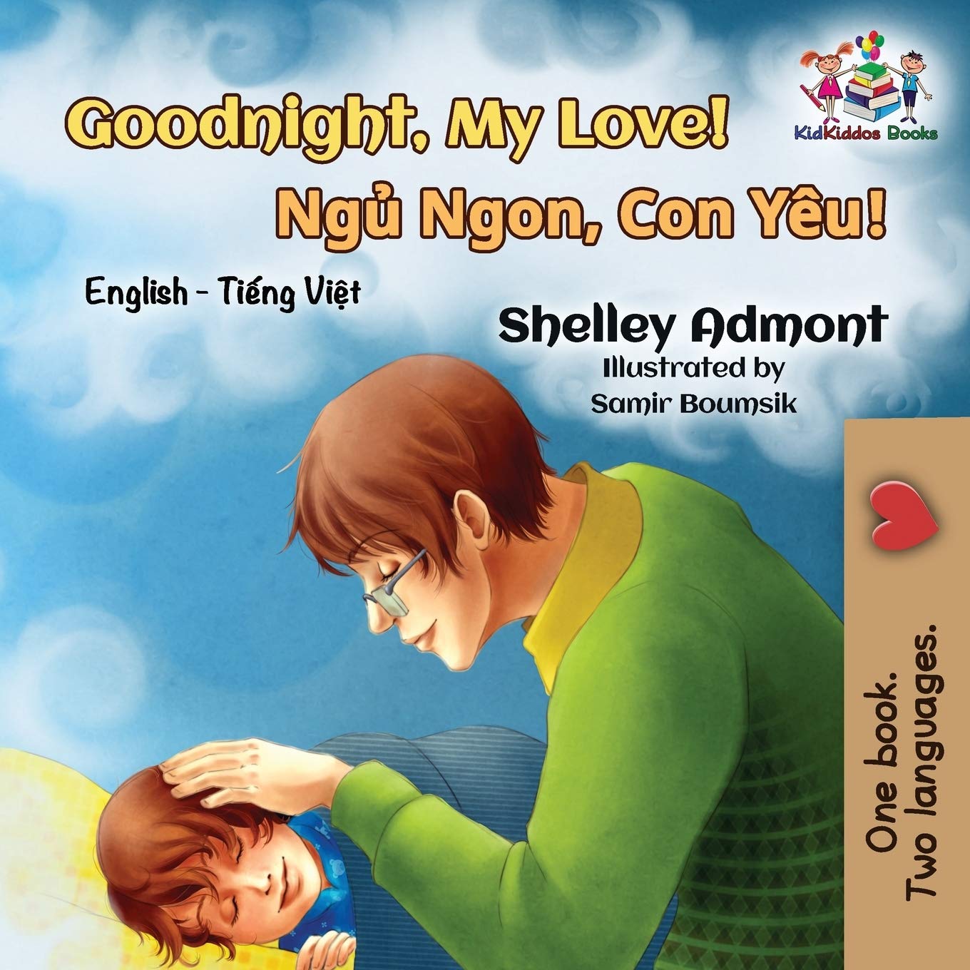 Goodnight, My Love!: English Vietnamese (English Vietnamese Bilingual Collection, Band 14)