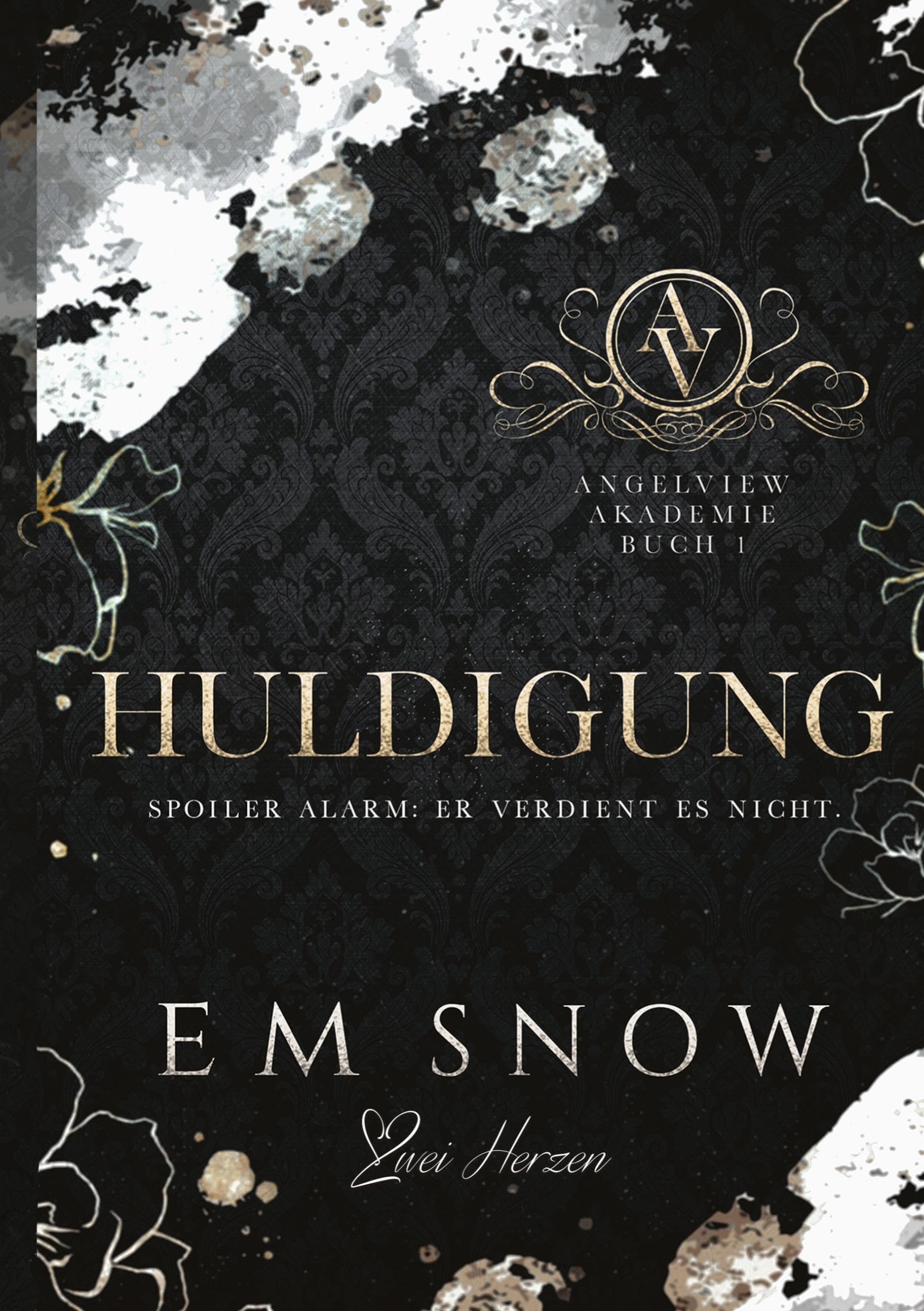 Huldigung: Eine dunkle Akademie-Liebesgeschichte