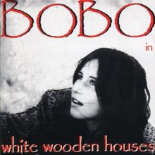 Bobo in White Wooden Houses von Bobo in White Wooden Houses | CD | Zustand gut
