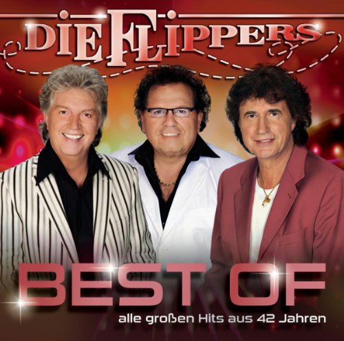 Die Flippers - 35 Jahre die Flippers: Unsere schönsten