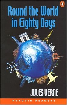 Around the World in Eighty Days. Level 5 (2.300 Grundwörter) (Lernmaterialien) (Penguin Readers: Level 5)