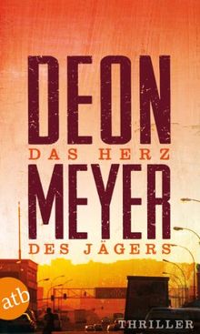 Das Herz des Jägers: Thriller