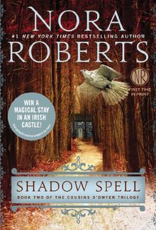 Shadow Spell: Book Two of The Cousins ODwyer Trilogy