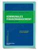 Kommunales Finanzmanagement (Die Studieninstitute für kommunale Verwaltung in NRW)