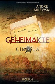 Geheimakte / Geheimakte Cíbola