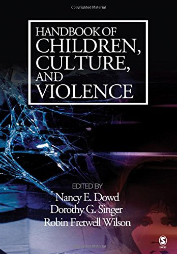Handbook of Children, Culture, and Violence