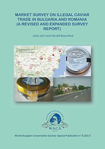 Market Survey in illegal Carviar Trade in Bulgaria and Romania: A revised and expandet Survey Report