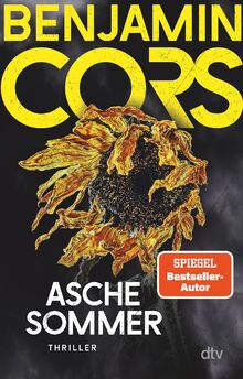 Aschesommer: Thriller | Das neue Thrillerhighlight des Bestsellerautors (Gruppe 4 ermittelt, Band 2)