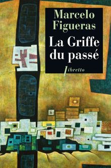 La griffe du passé