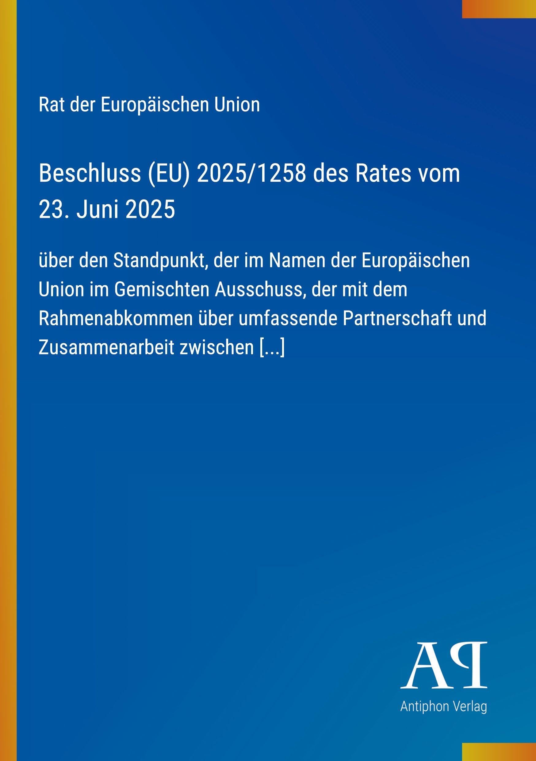 Beschluss (EU) 2025/1258 des Rates vom 23. Juni 2025