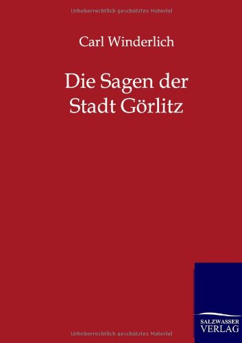 Die Sagen der Stadt Görlitz